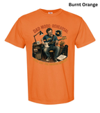 An orange short-sleeve crewneck t-shirt featuring a graphic illustration of a man playing an electric guitar in front of amplifiers, with the text 'DAD MODE: REHEARSAL' arched above and 'DON'T WASH THE GUNNY-WATER OFF YOUR FEET' below. The text 'Burnt Orange' is printed in black in the top right corner.