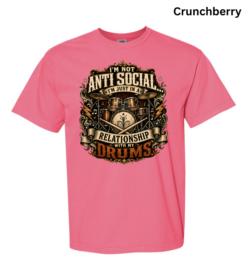 I'm Not Anti Social I'm Just in a Relationship With My Drums T-Shirt | Funny Drummer Shirt | Vintage Drum Set Tee | Drummer Gift | Musician Apparel