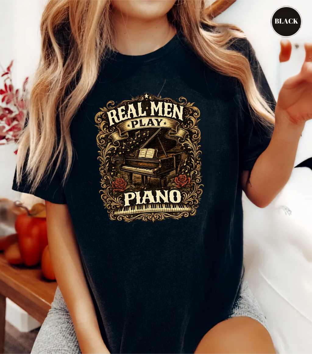 Real Men Play Piano T-Shirt | Funny Pianist Shirt | Vintage Piano Tee | Grand Piano Graphic Shirt | Classical Music Lover Gift | Musician Apparel