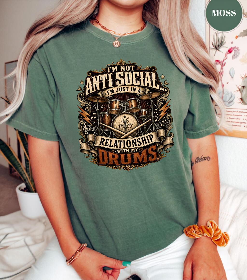 I'm Not Anti Social I'm Just in a Relationship With My Drums T-Shirt | Funny Drummer Shirt | Vintage Drum Set Tee | Drummer Gift | Musician Apparel